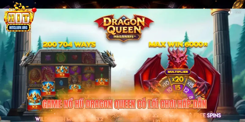 Game nổ hũ Dragon Queen có lối chơi hấp dẫn
